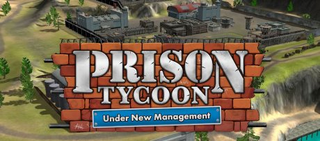 Prison Tycoon: Under New Management